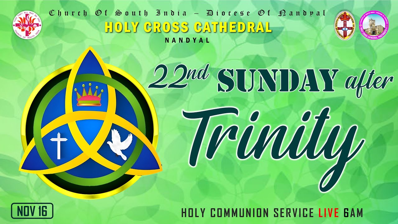 22nd SUNDAY AFTER TRINITY | HOLY COMMUNION  SERVICE | HCC | NANDYAL | 6 AM | 16/11/2025