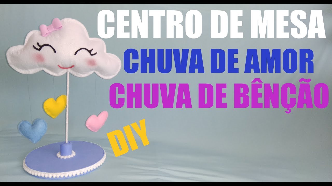 DIY CENTRO DE MESA CHUVA DE AMOR / CHUVA DE BÊNÇÃO