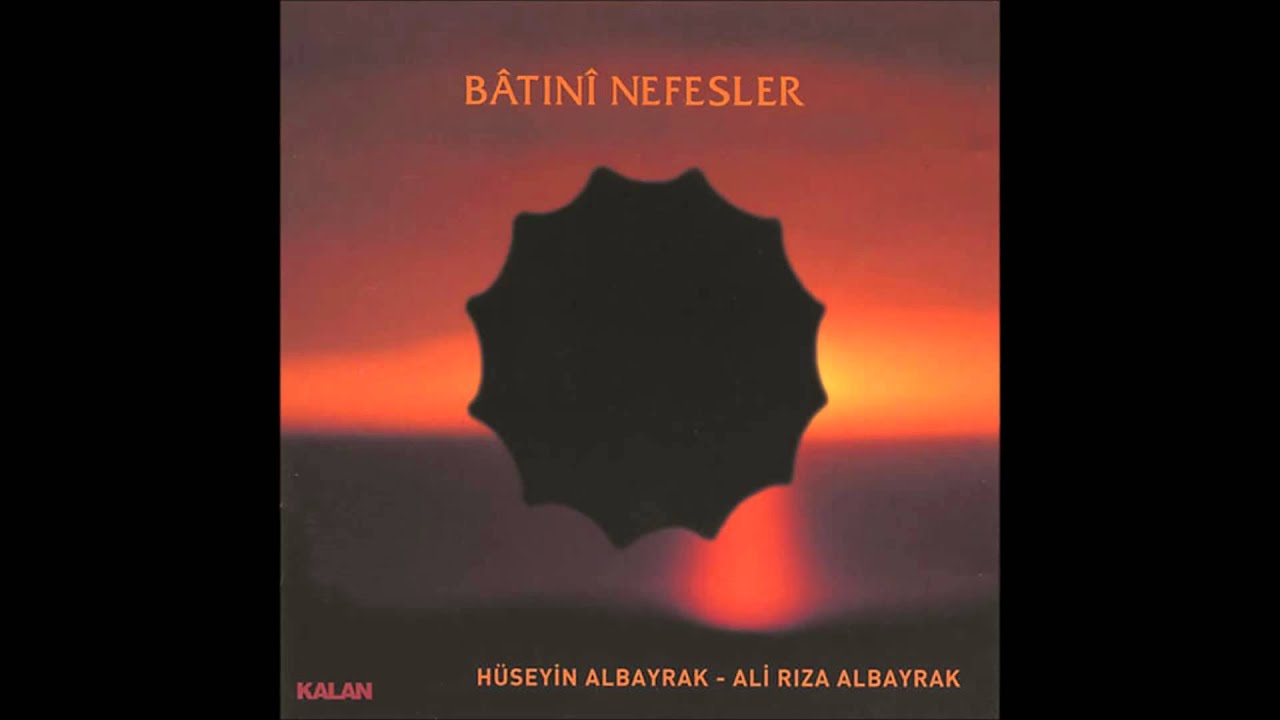 Hüseyin & Ali Rıza Albayrak - Efsane (Bâtınî Nefesler)