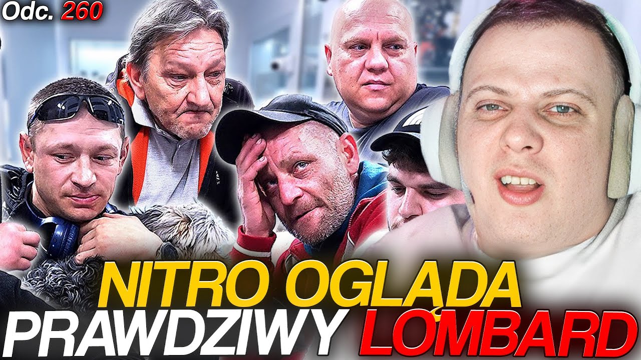 NITRO OGLĄDA PRAWDZIWY LOMBARD [odc. 260] | 