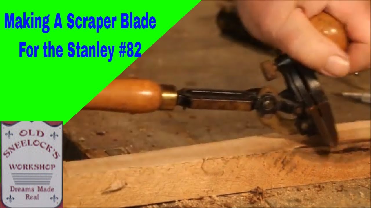 Making A Scraper Blade For The Stanley #82