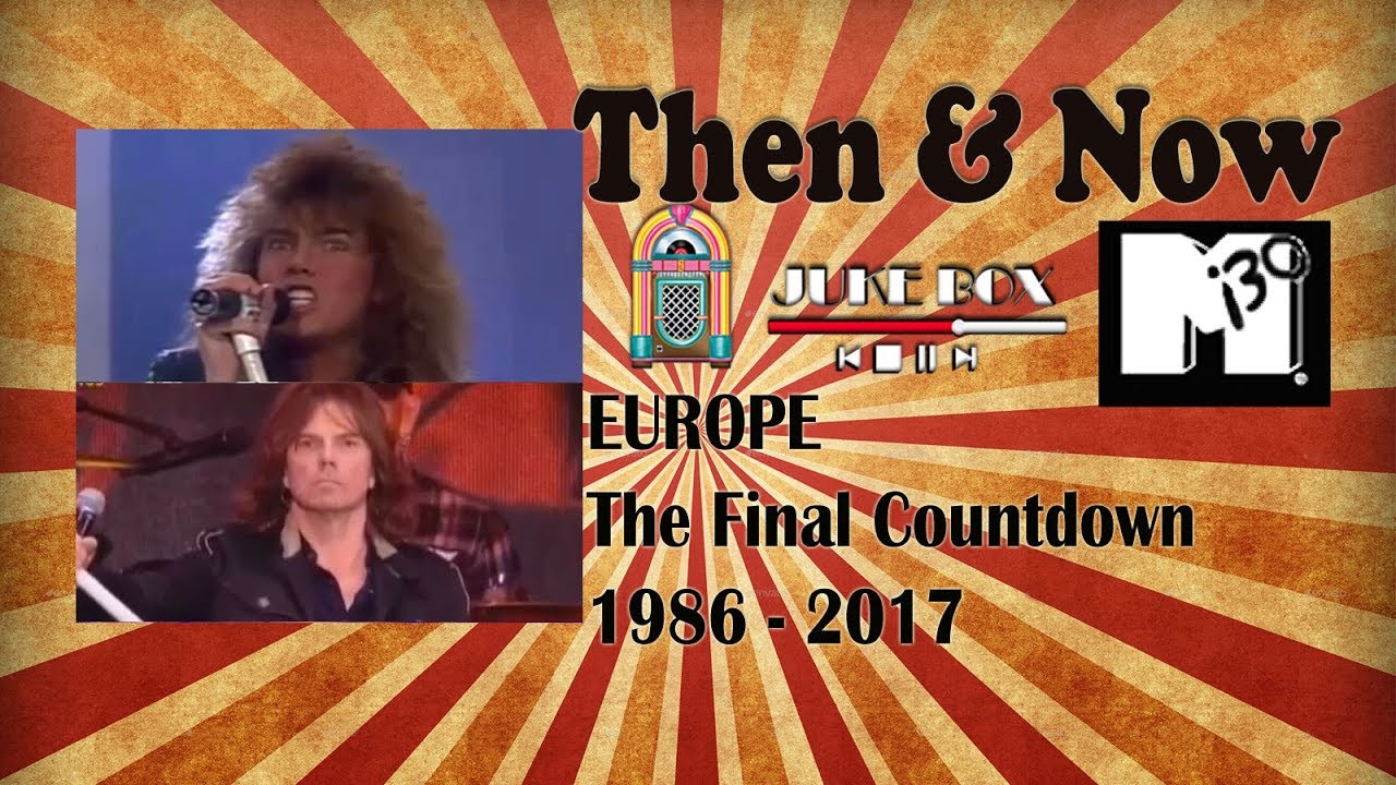 [Then & Now] Europe - the Final Countdown 1986/ 2017