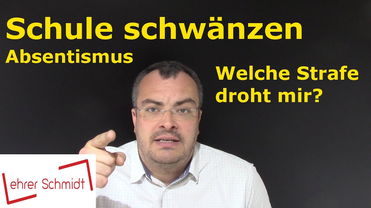 Schule schwänzen - Welche Strafe droht? | Lehrerschmidt