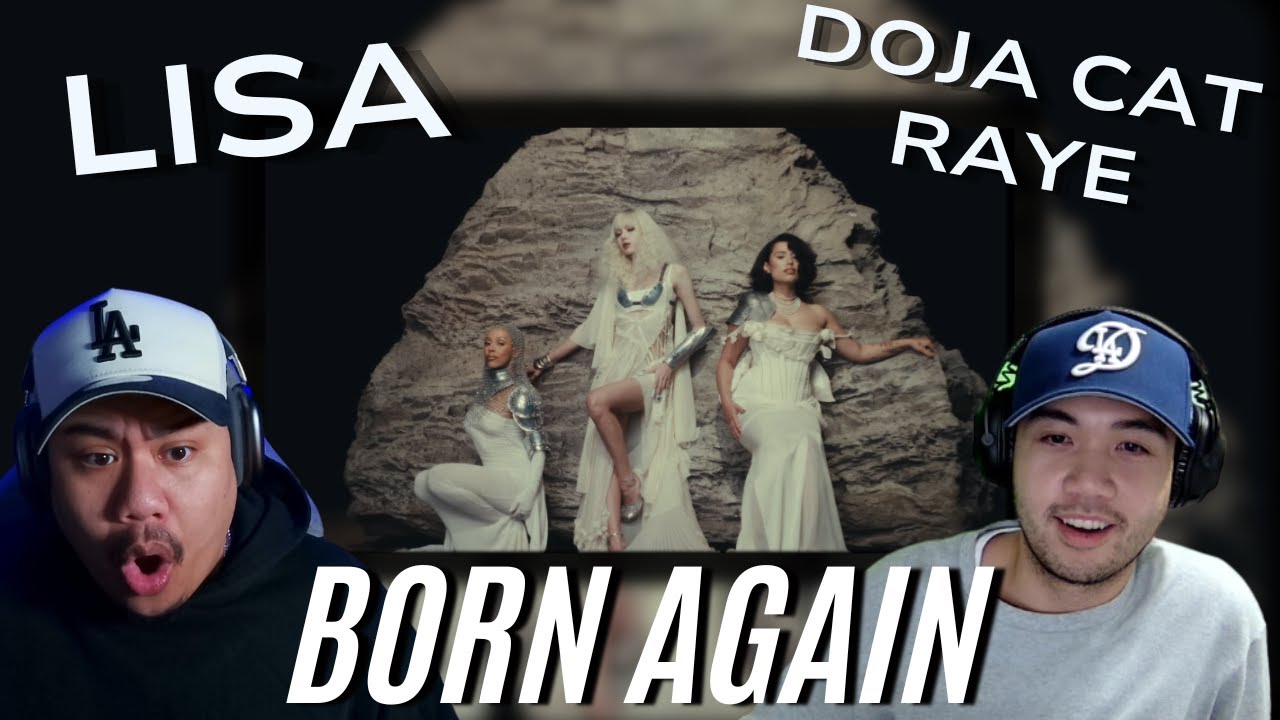 QUEENS!!! LISA - BORN AGAIN feat. Doja Cat & RAYE (Official Music Video) REACTION!