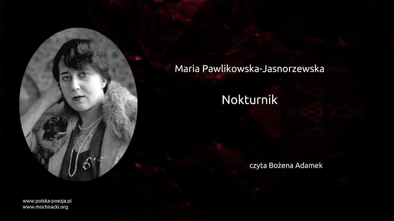 Maria Pawlikowska-Jasnorzewska - Nokturnik