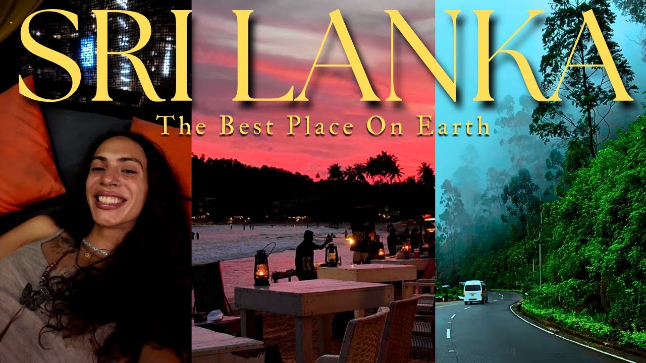 Should You Visit Sri Lanka? | 3 Months Exploring the Most Beautiful Country