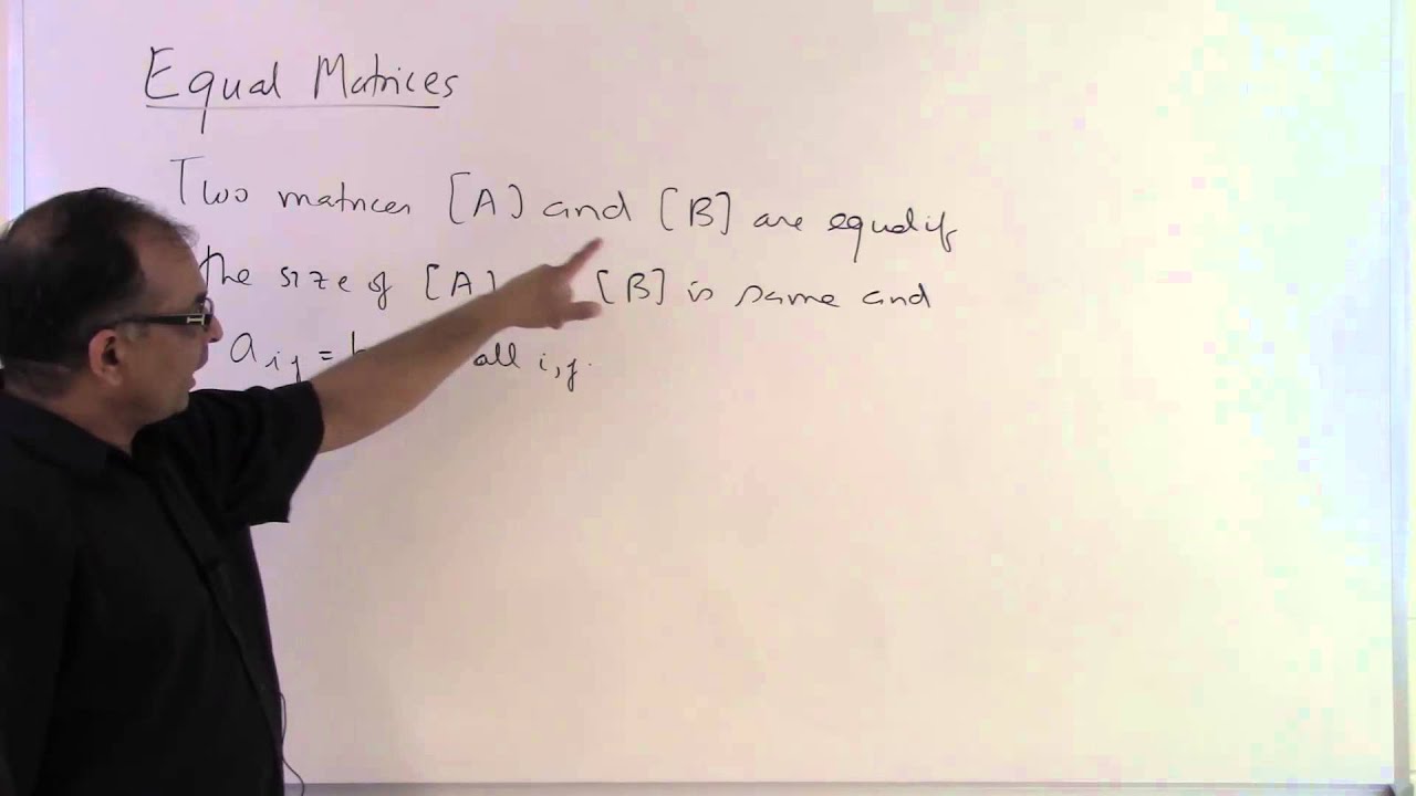 Chapter 04.01: Lesson: Equal matrices
