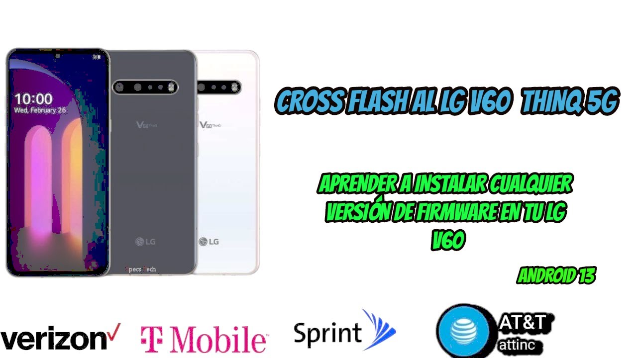 COMO REALIZAR UN CROSS FLASH AL LG V60 THINQ 5G
