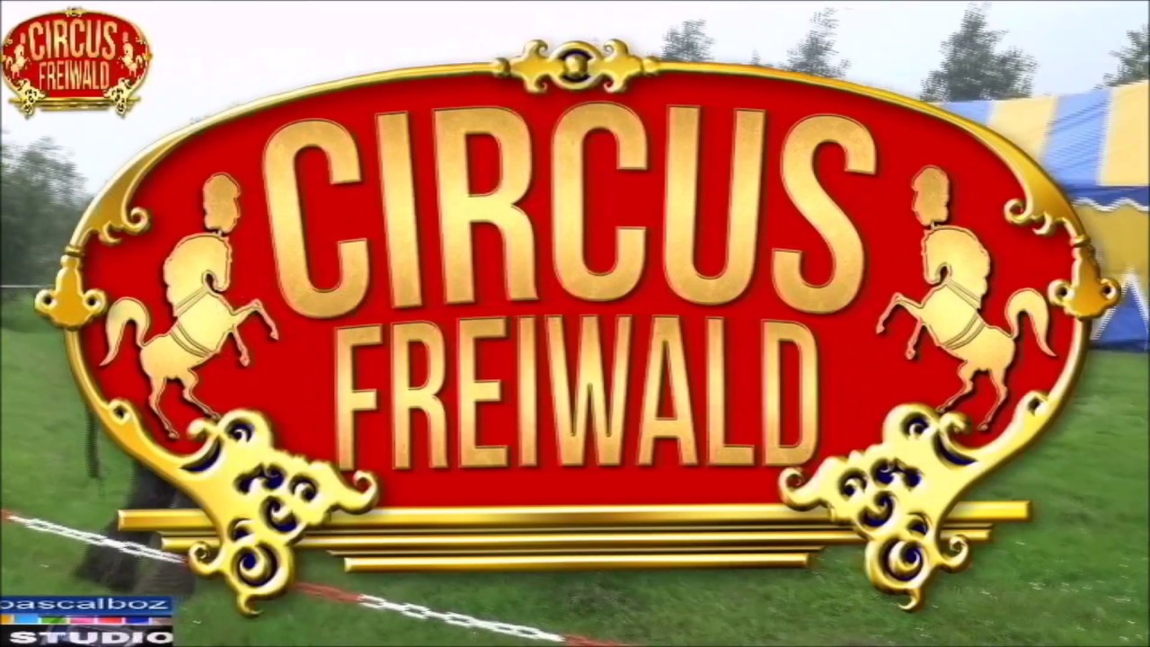 NEDERLANDS CIRCUS FREIWALD IN BERGEN Op ZOOM 2016 ( EEN REIS ROND DE WERELD!  )  #pascalboz #CIRCUS