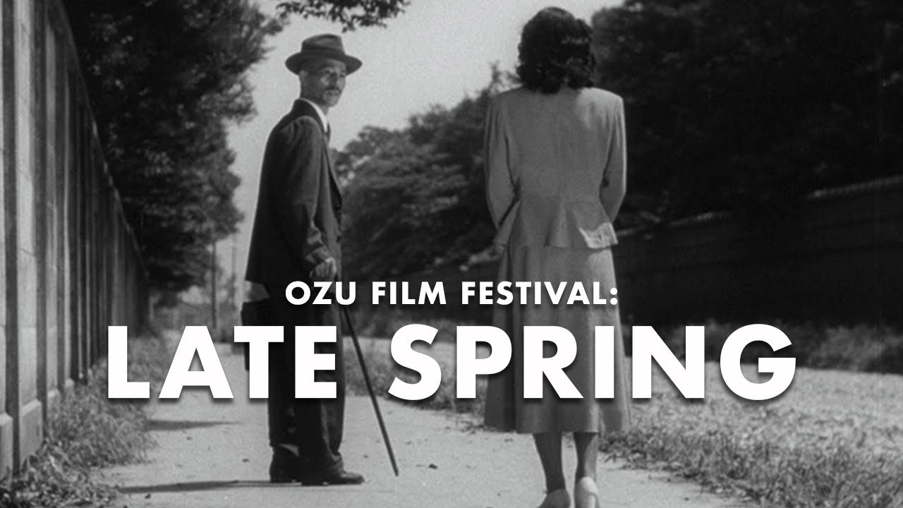 Late Spring | Ozu Film Festival | Deep Dive Film School