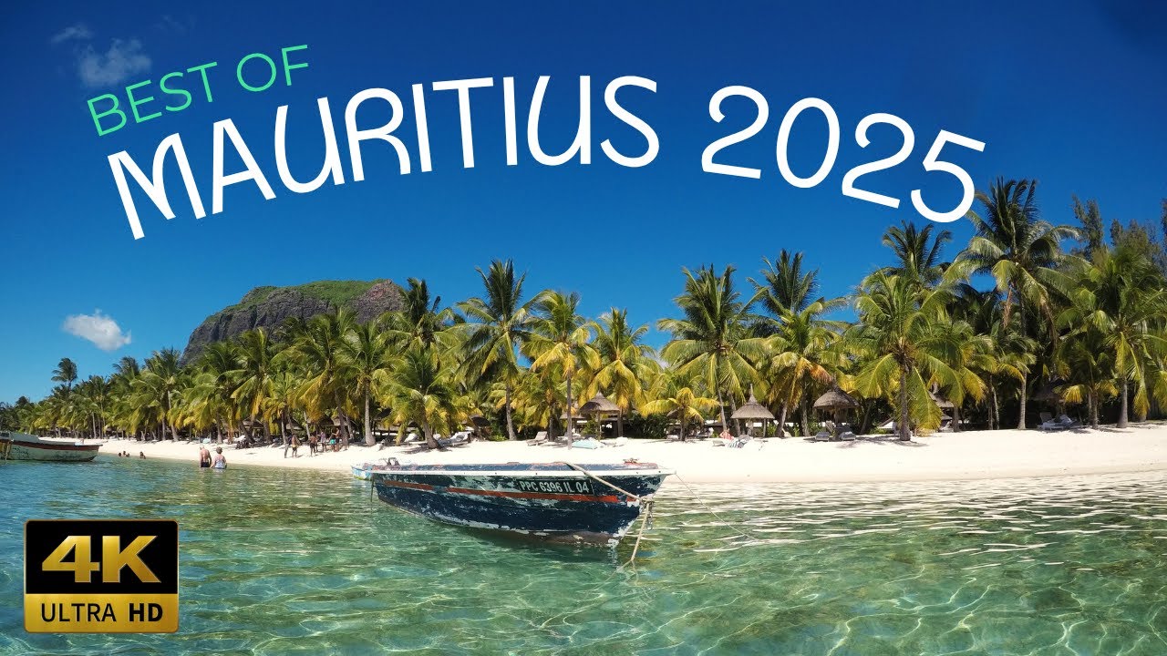 Best of MAURITIUS 2025  3.0, 4K