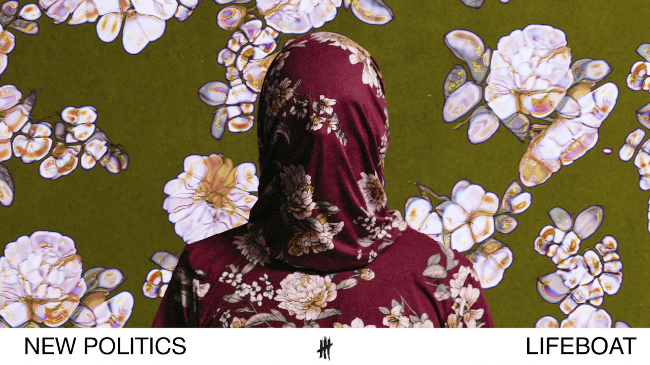 New Politics - Lifeboat