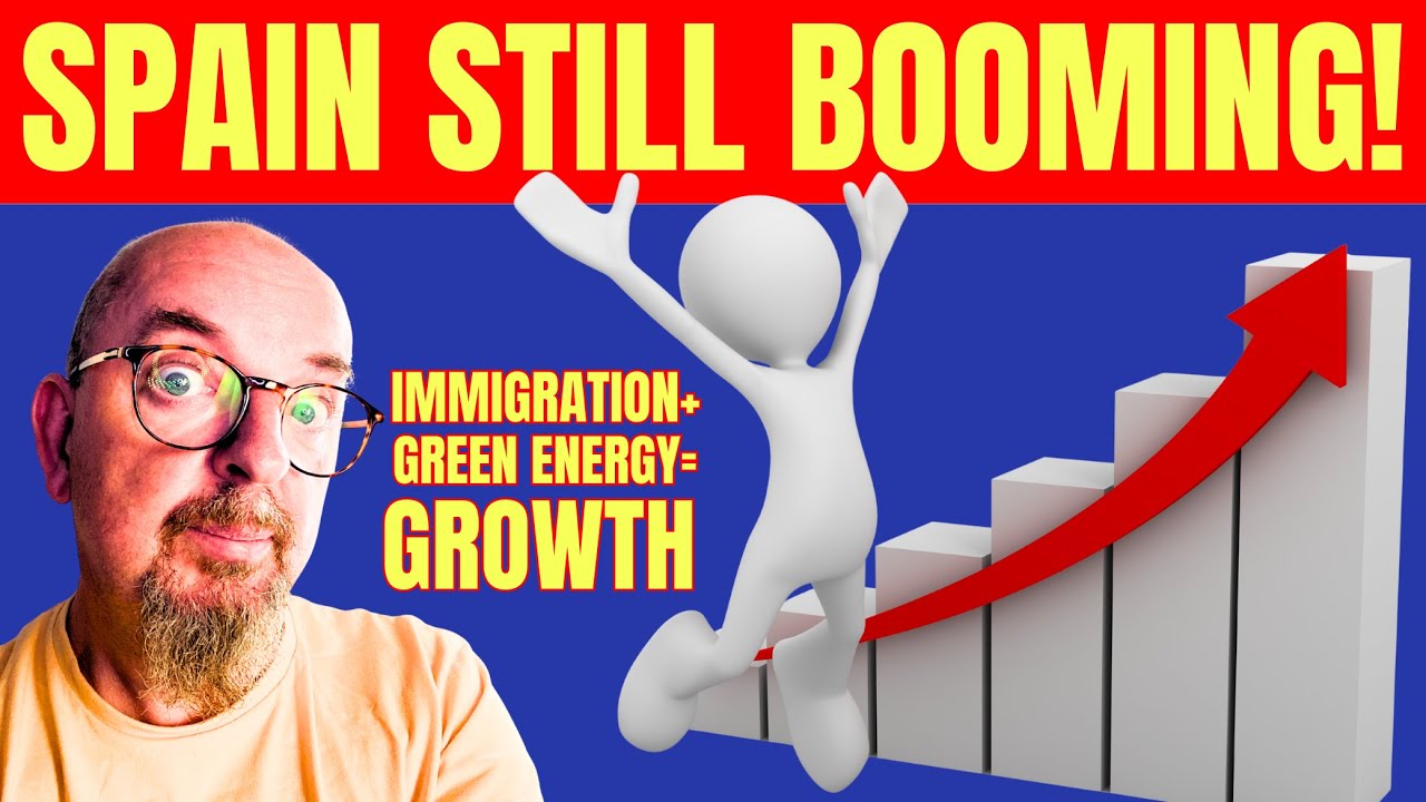 Spain&rsquo;s Economic Boom - Outpacing Europe Thanks to Immigration, Investment & Energy 🇪🇸🚀
