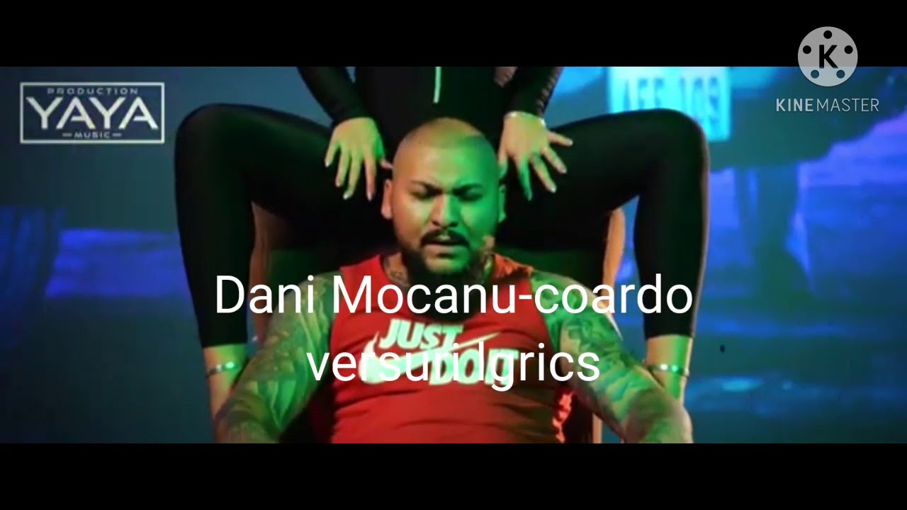 Dani Mocanu  - COARDO I VERSURI LYRICS