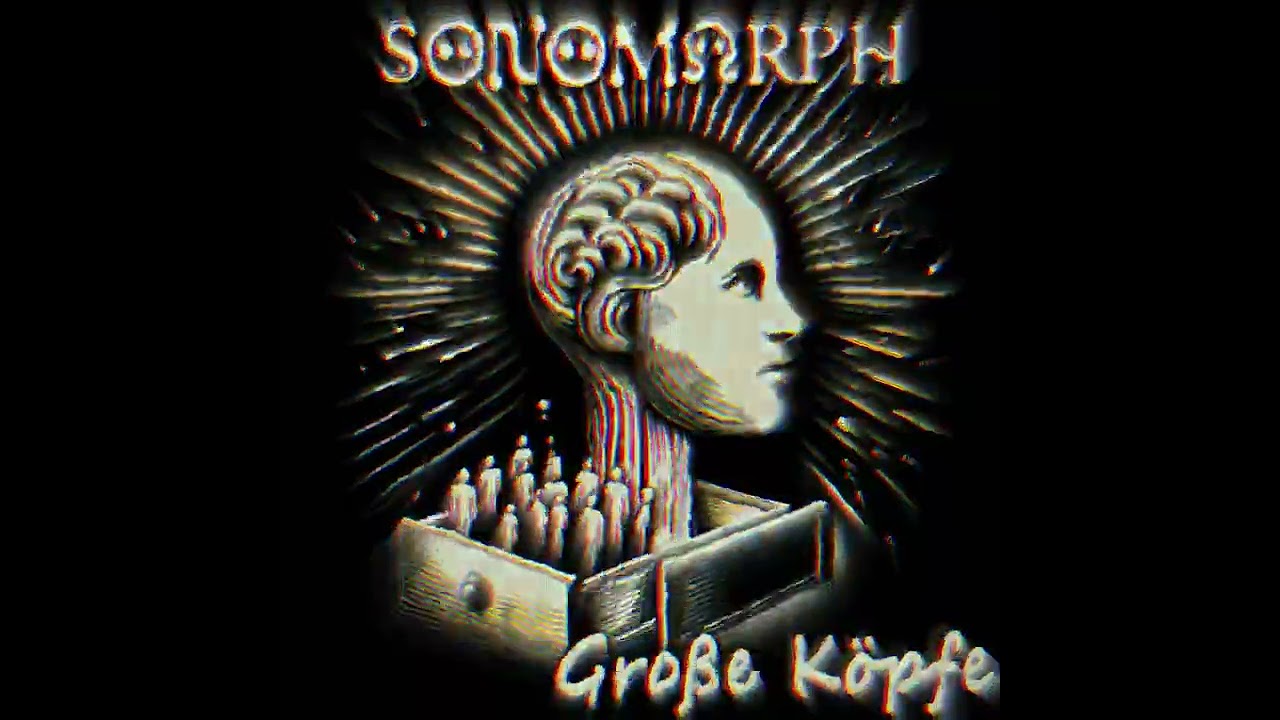 S&Theta;N&Theta;M&Omega;RPH - Gro&szlig;e K&ouml;pfe (Big Heads)