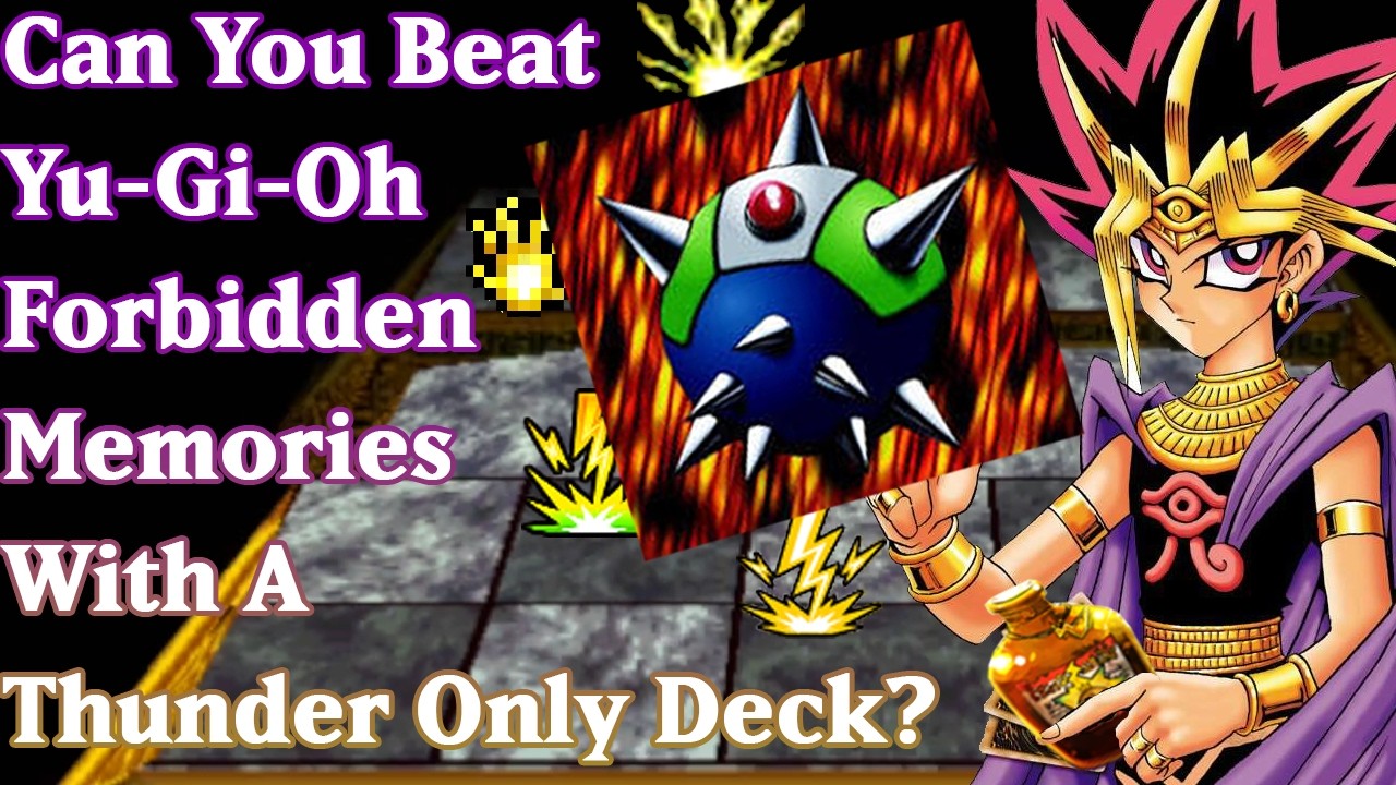 Can You Beat YuGiOh Forbidden Memories With A Thunder Deck?