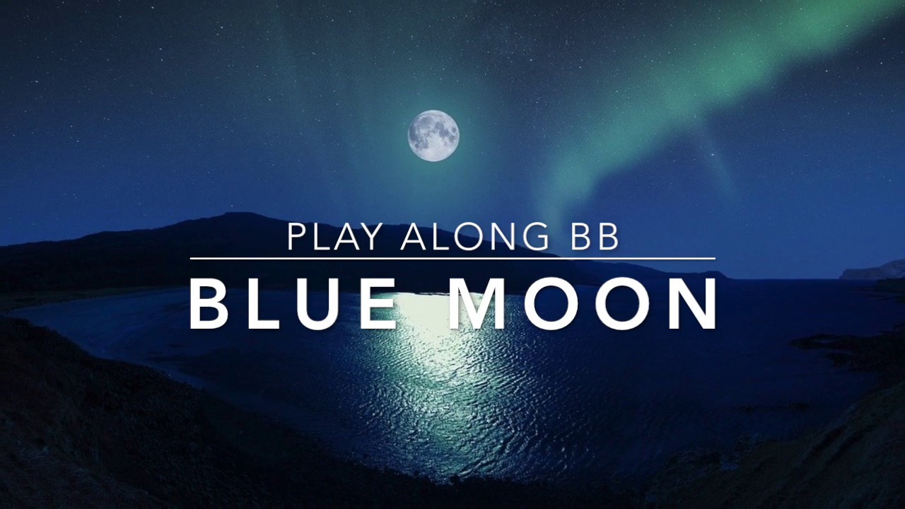 Blue Moon - Backing track + score for Bb instruments