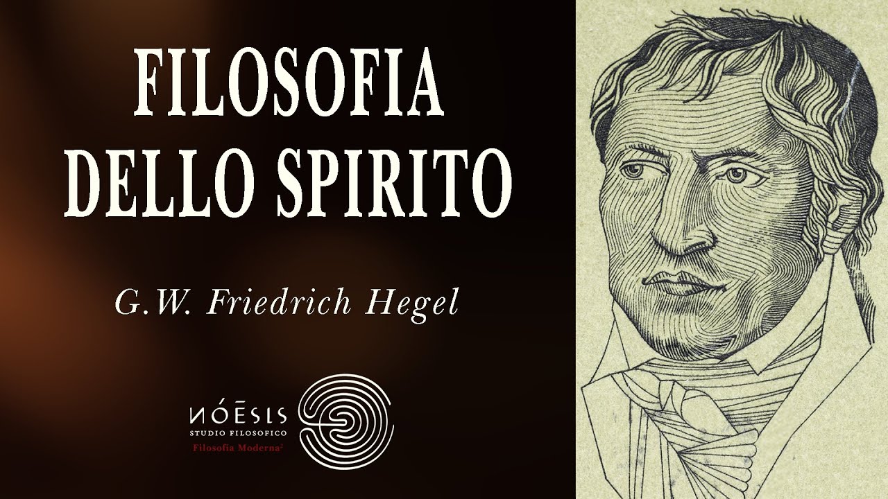 HEGEL - FILOSOFIA DELLO SPIRITO, Enciclopedia [3/3]