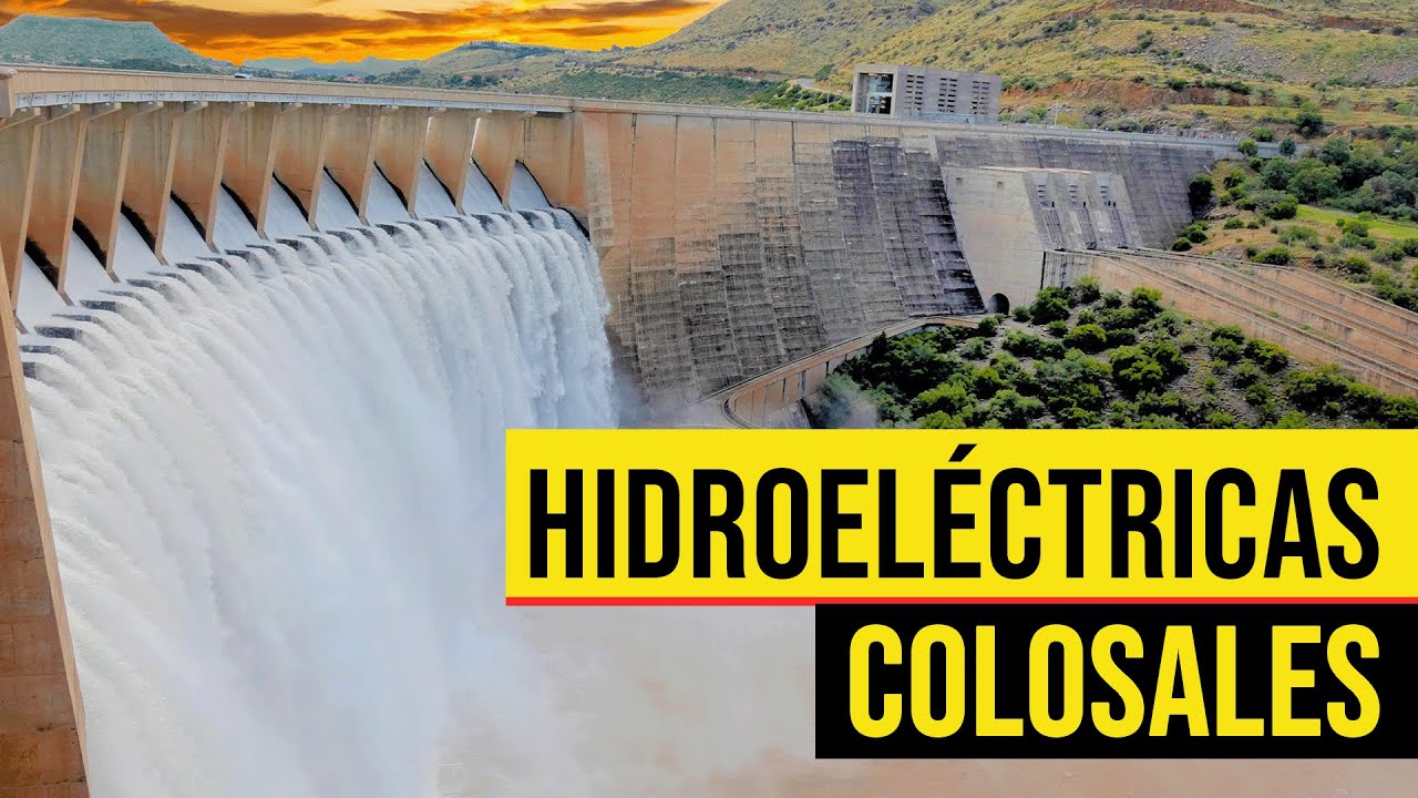 Las 10 centrales hidroel&eacute;ctricas m&aacute;s grandes del mundo hasta el 2025