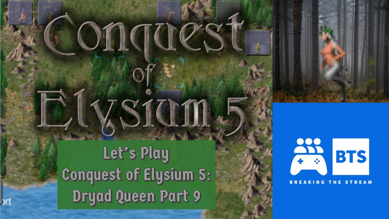 Let's Play Conquest of Elysium 5: Dryad Queen Part 9 *End*
