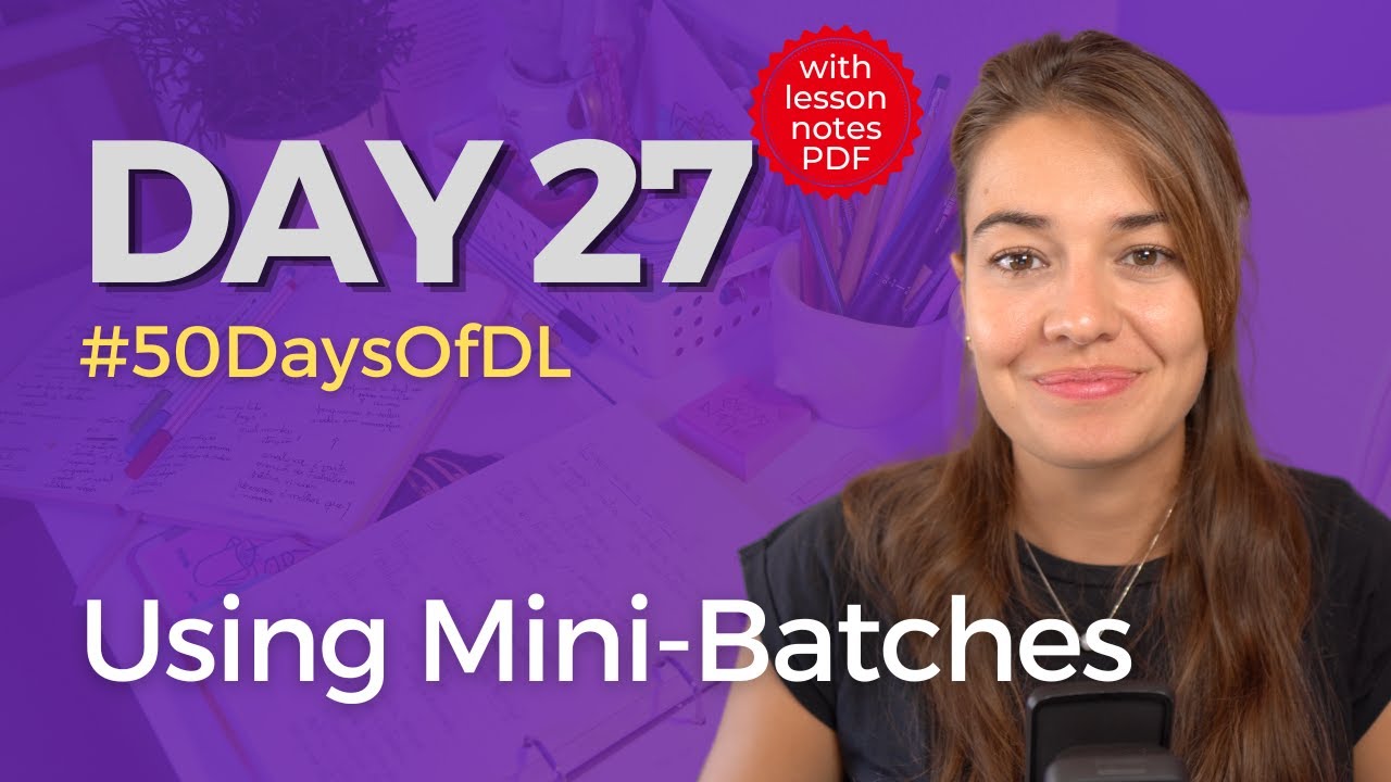 How (and Why) to Use Mini-Batches in Neural Networks