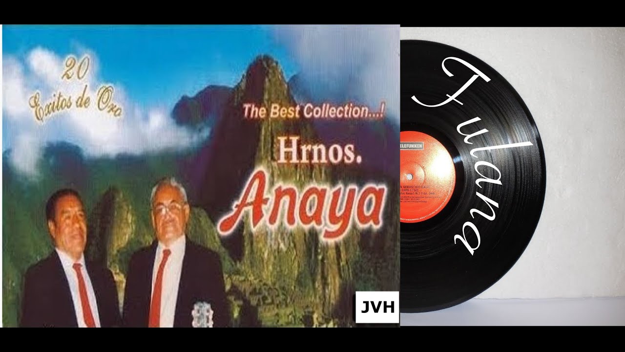 Fulana - Los Hermanos Anaya