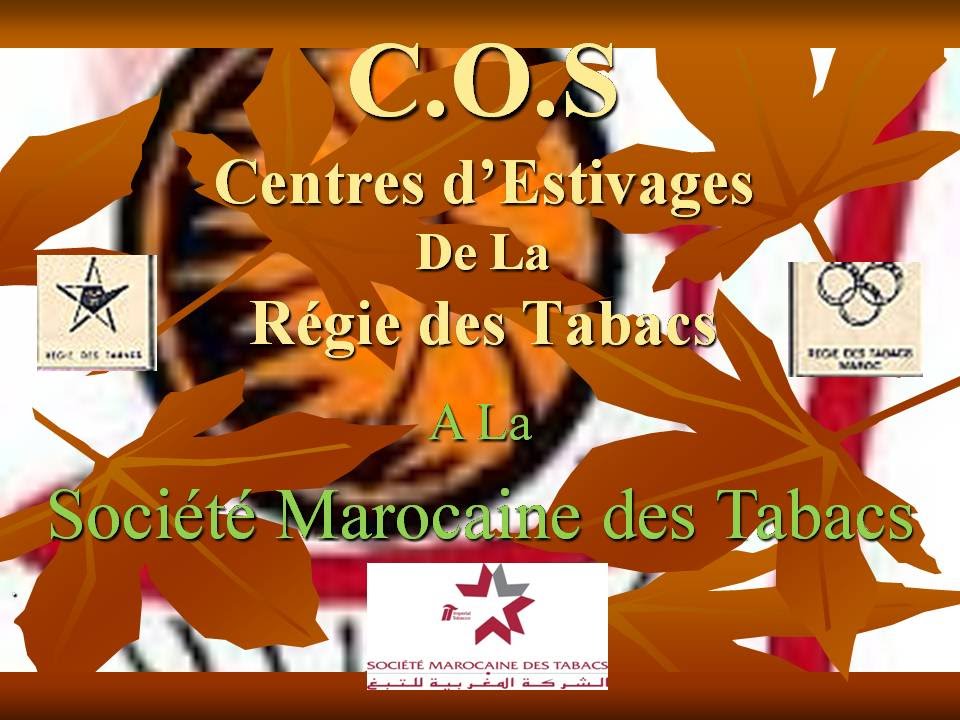 COS de la R&eacute;gie des Tabacs &agrave; la Soci&eacute;t&eacute; Marocaine des Tabacs