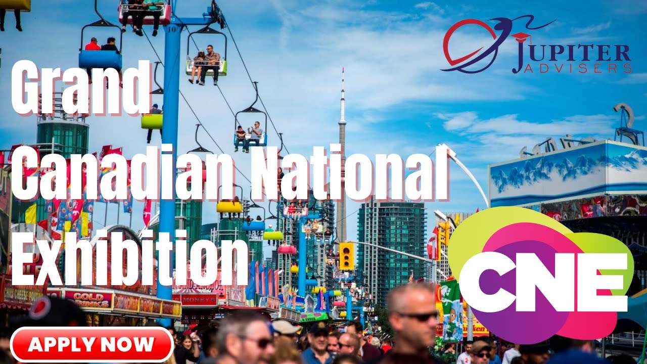 GRAND CANADIAN NATIONAL EXHIBITION || CANADA VISIT VISA