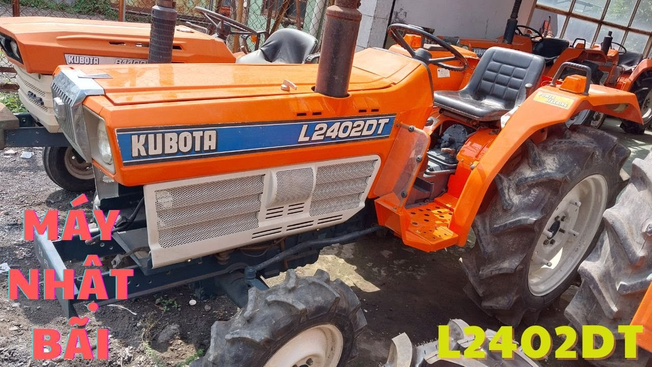 Báo giá con máy cày Kubota L2402DT nhật bãi lựa đẹp, máy móc bao zin, bao test |Alo: 0918.818.643