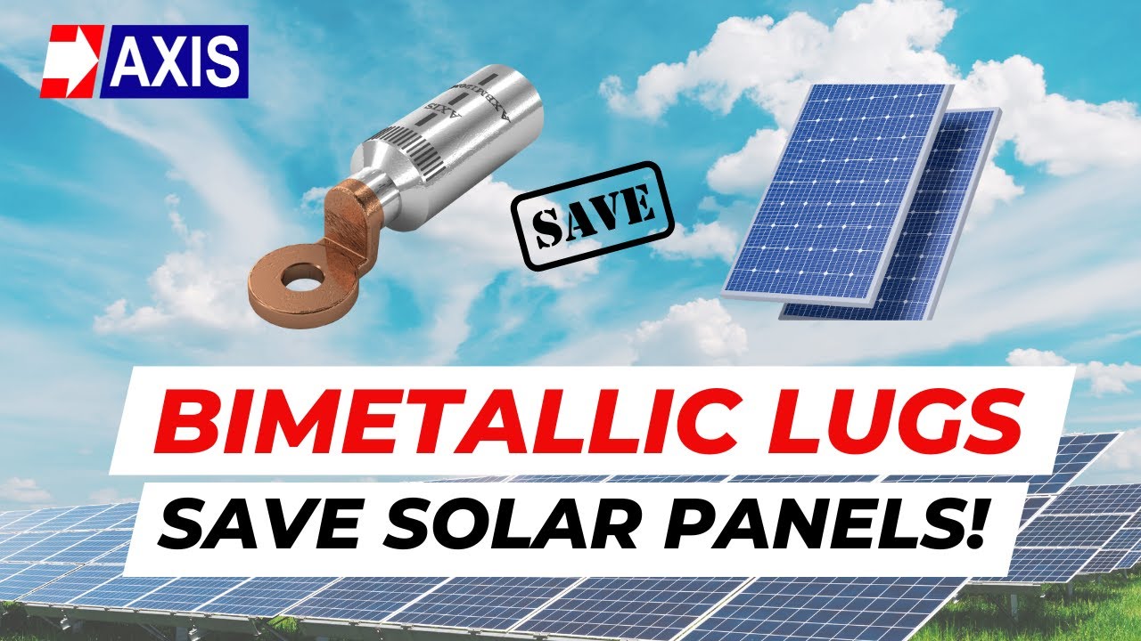 How do Bimetallic Lugs save Solar Panels? 🧠⚡