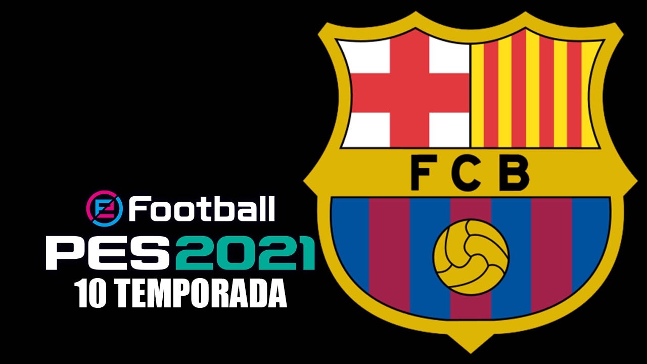 EFootball 2021 | 10 TEMPORADA | BARCELONA | #24