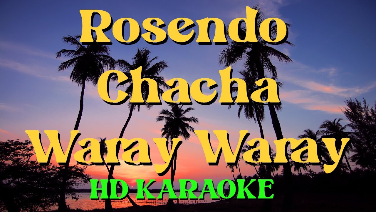Rosendo Chacha - Karaoke