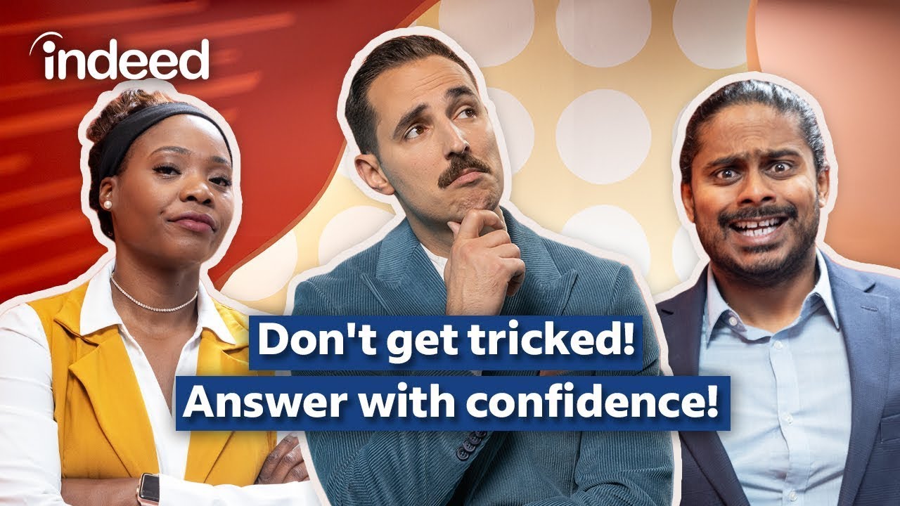 How to Answer Tricky Interview Questions The RIGHT Way 👍 | Indeed