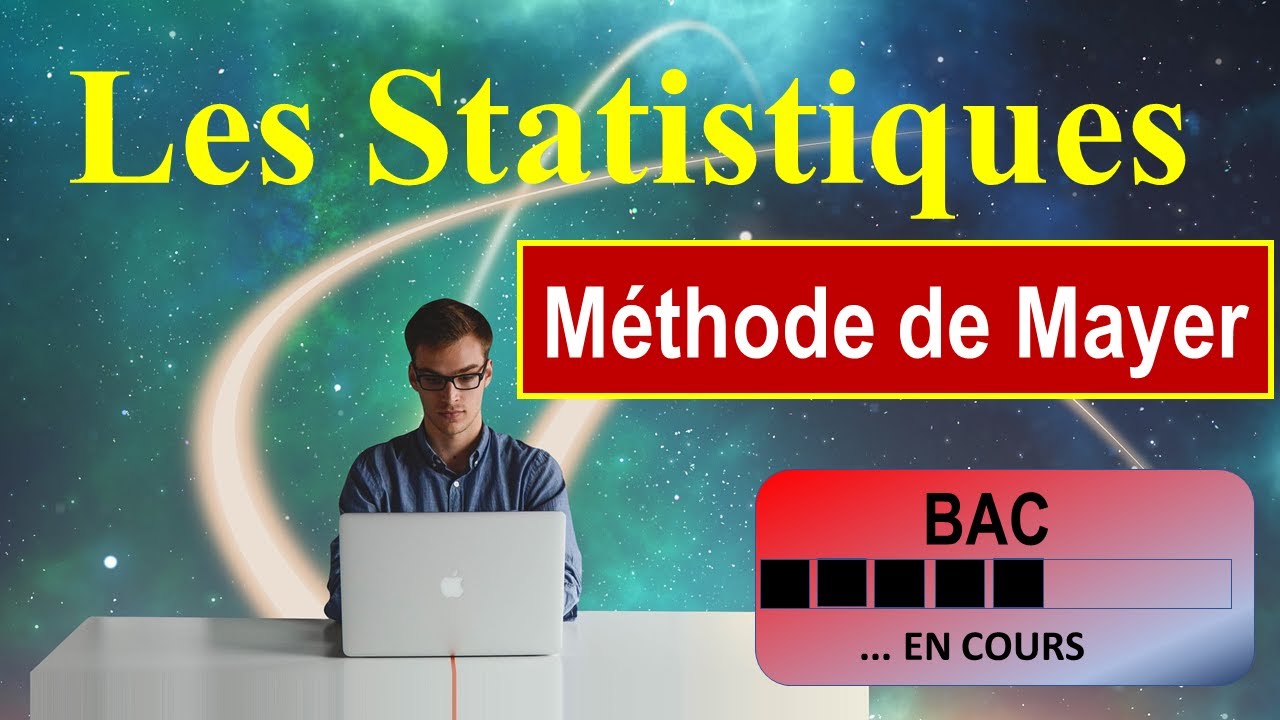 1- Statistiques: Méthode de Mayer