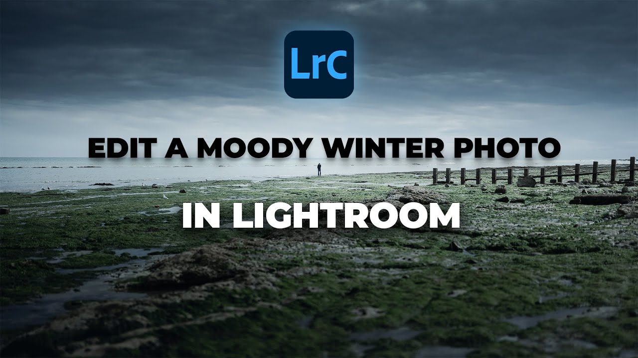 Lightroom Winter Edit | From Flat to Moody | Tutorial Tuesday