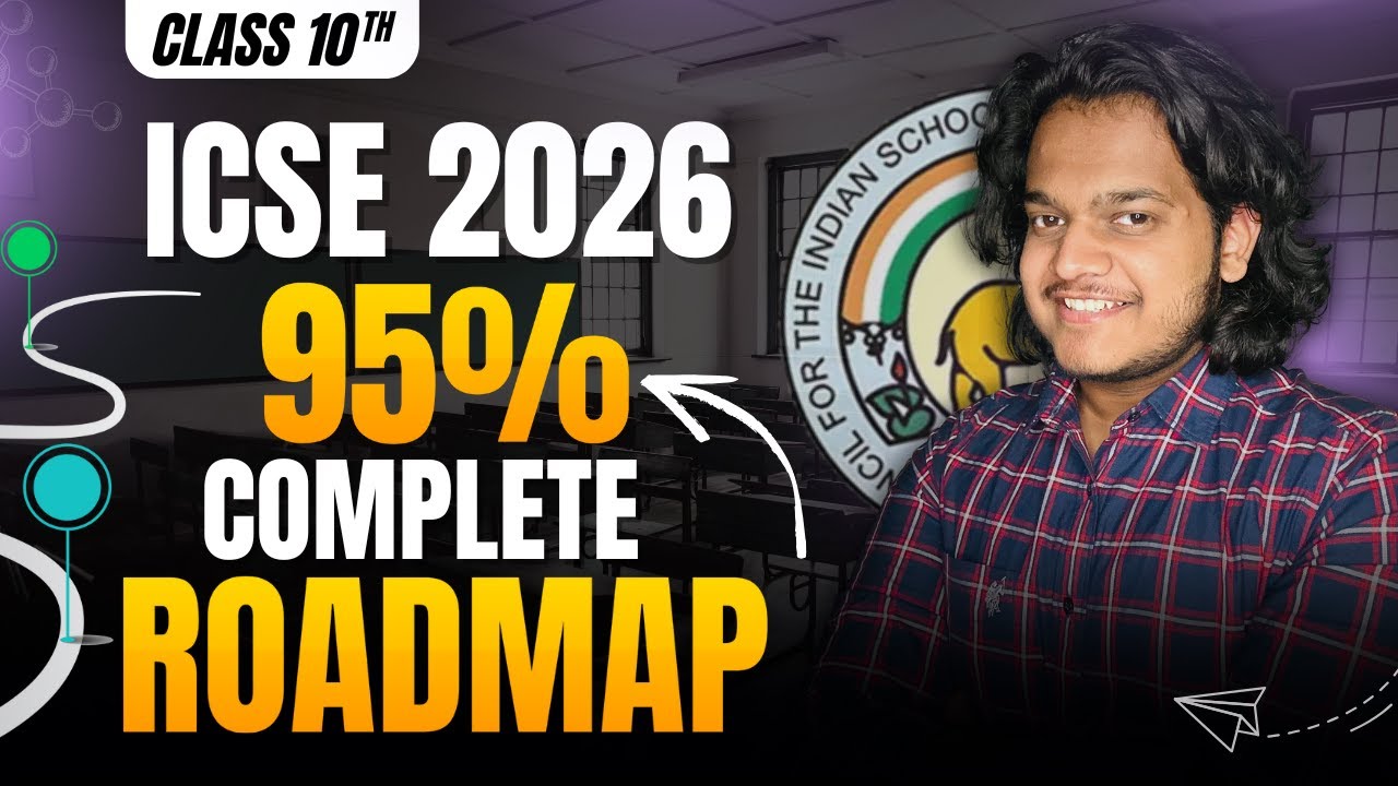 Want 95% in ICSE 2026? Start Your Prep Like This!