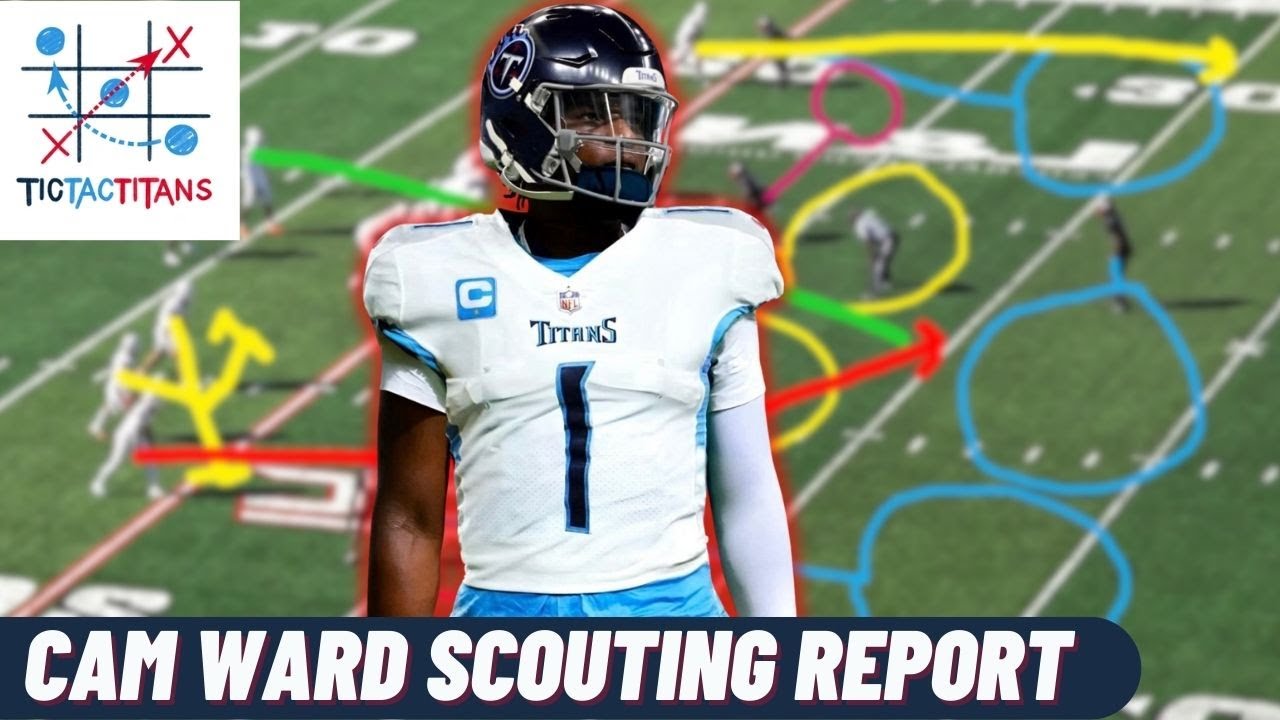 CAM WARD FILM BREAKDOWN: Tennessee Titans #1 Overall Pick is a FRANCHISE QUARTERBACK