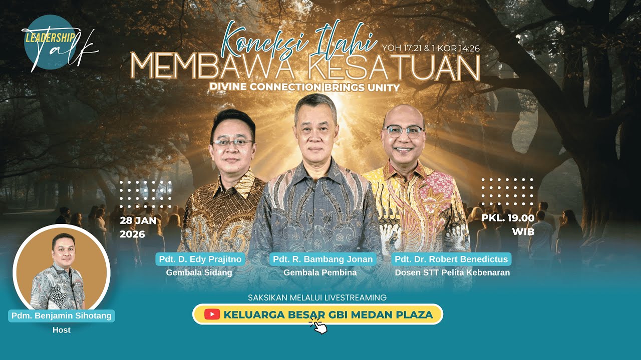 Talkshow Online Koneksi Ilahi Membawa Kesatuan - (Yoh 17:21) | 28 Januari 2026 Pkl. 19.00 WIB