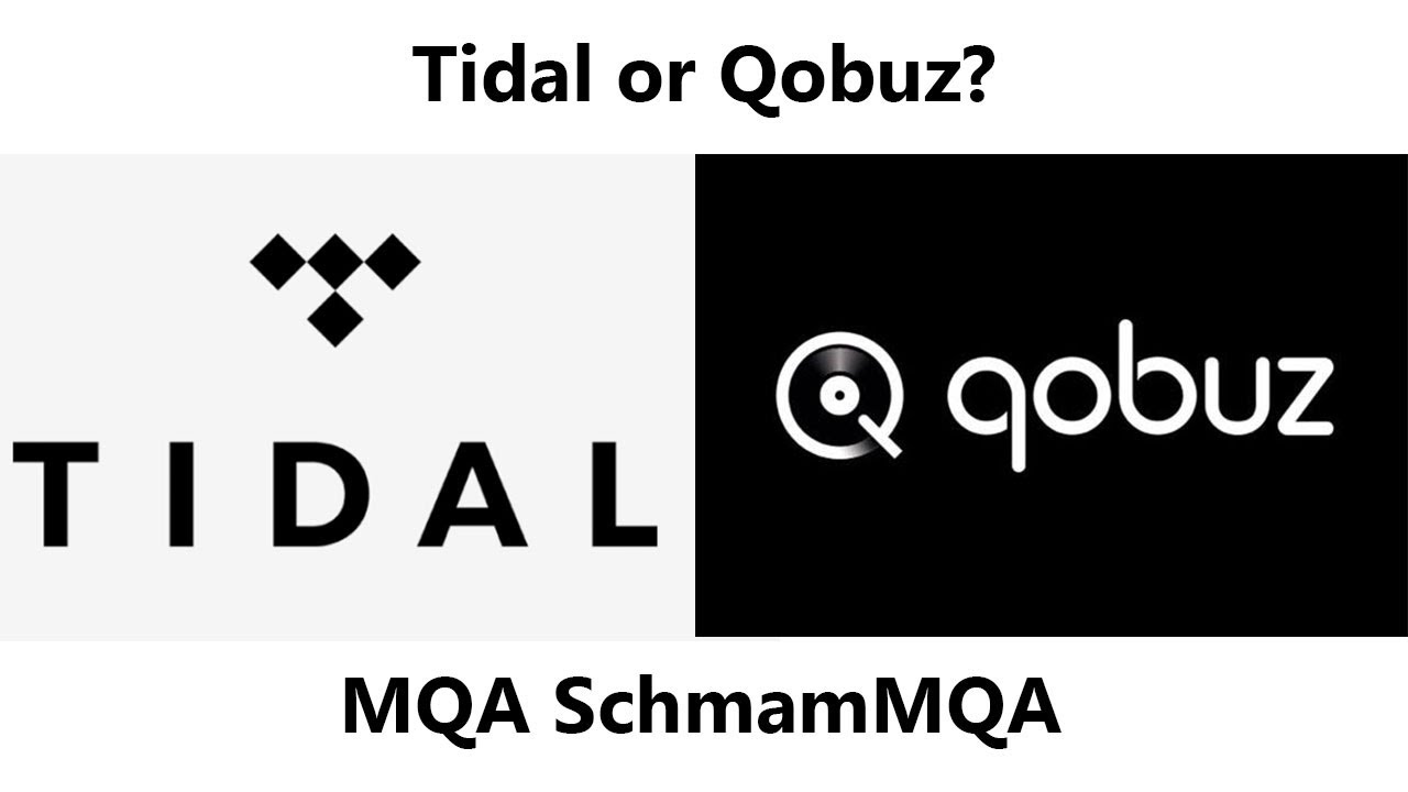 Tidal Vs Qobuz - Which is better? Does MQA matter?
