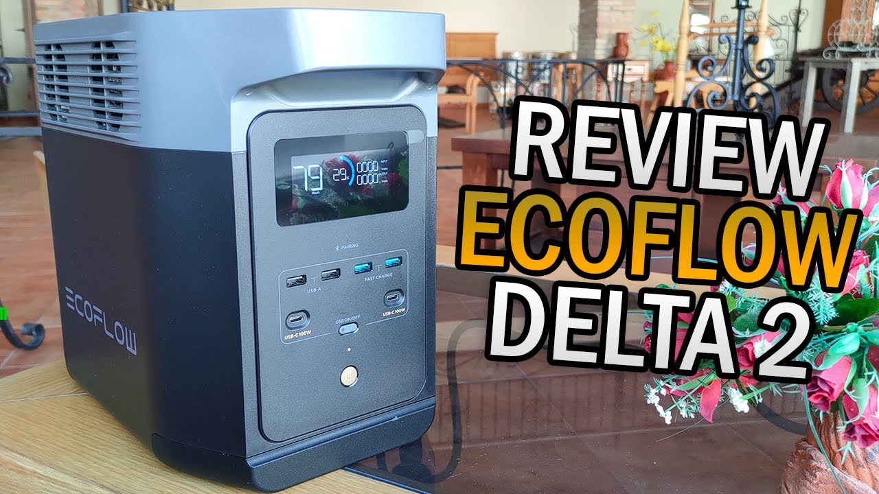 EcoFlow DELTA 2 - Review en español
