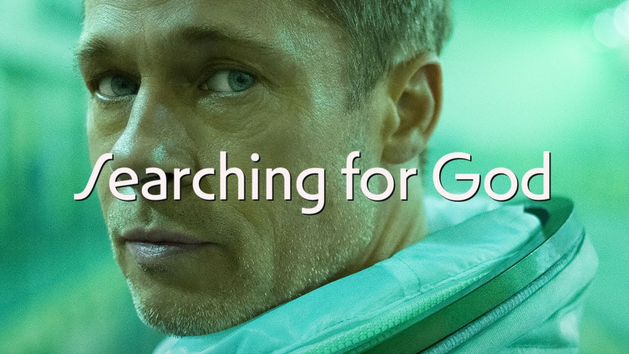 Ad Astra and the Cinematic Quest to Find God