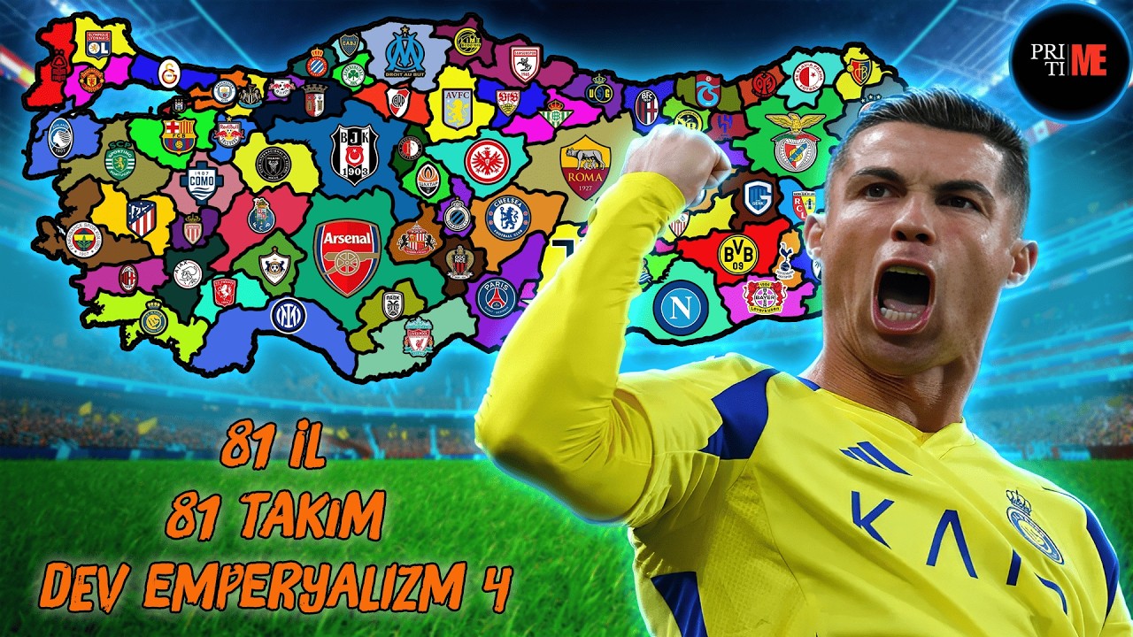 81 ŞEHİRE 81 TAKIM! | DEV EMPERYALİZM 4
