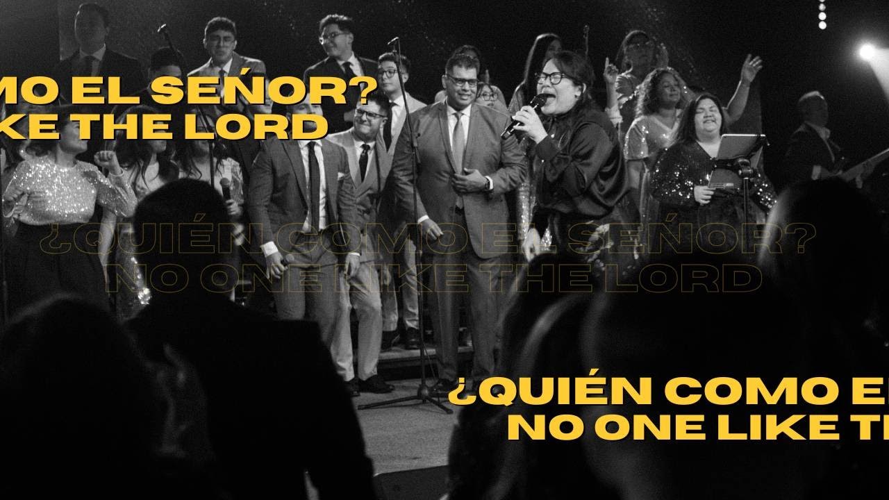 ¿QUIÉN COMO EL SEŃOR? / NO ONE LIKE THE LORD (Bilingual) | FTC Rancho + Nohemi Hernandez
