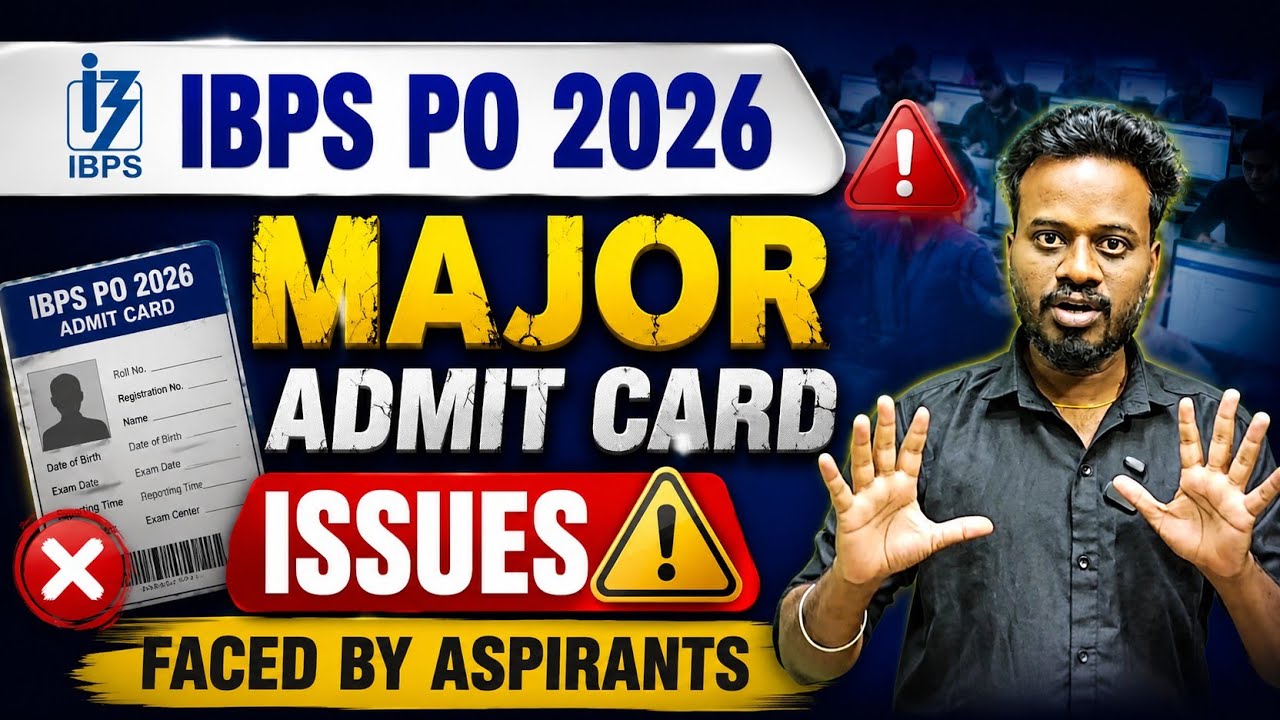 IBPS PO 2026 Admit Card Issues 🔥 | Aspirants Faced These Major Problems &ndash; Must Know Before Exam!