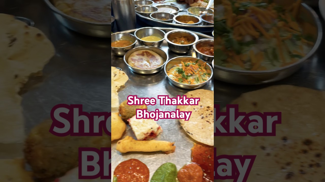 Shree Thakkar Bhojnalaya 1945 Best Gujarati Thali #mumbai #celebrity #restaurant #Gujarati #food