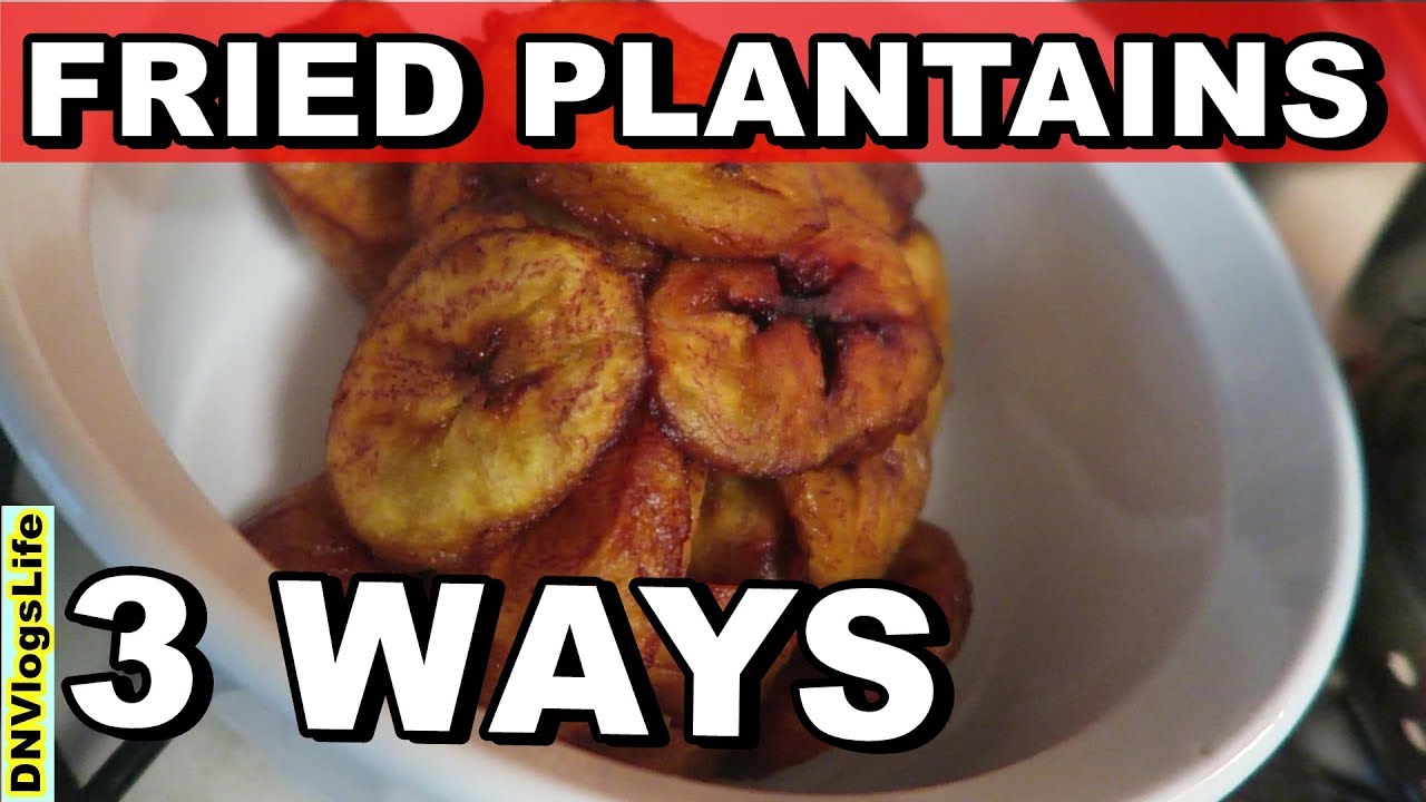 How to Make Fried Plantains - 3 Ways To Cut Nigerian Style