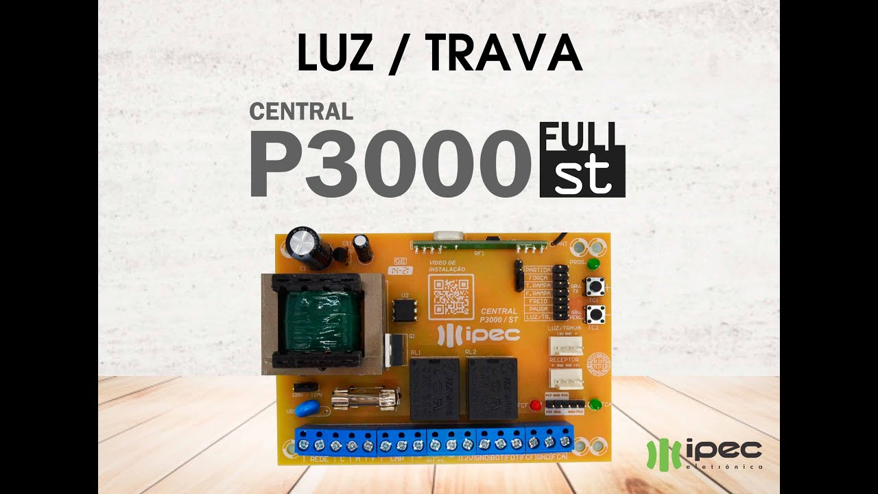 LUZ TRAVA CENTRAL P3000 FULL ST