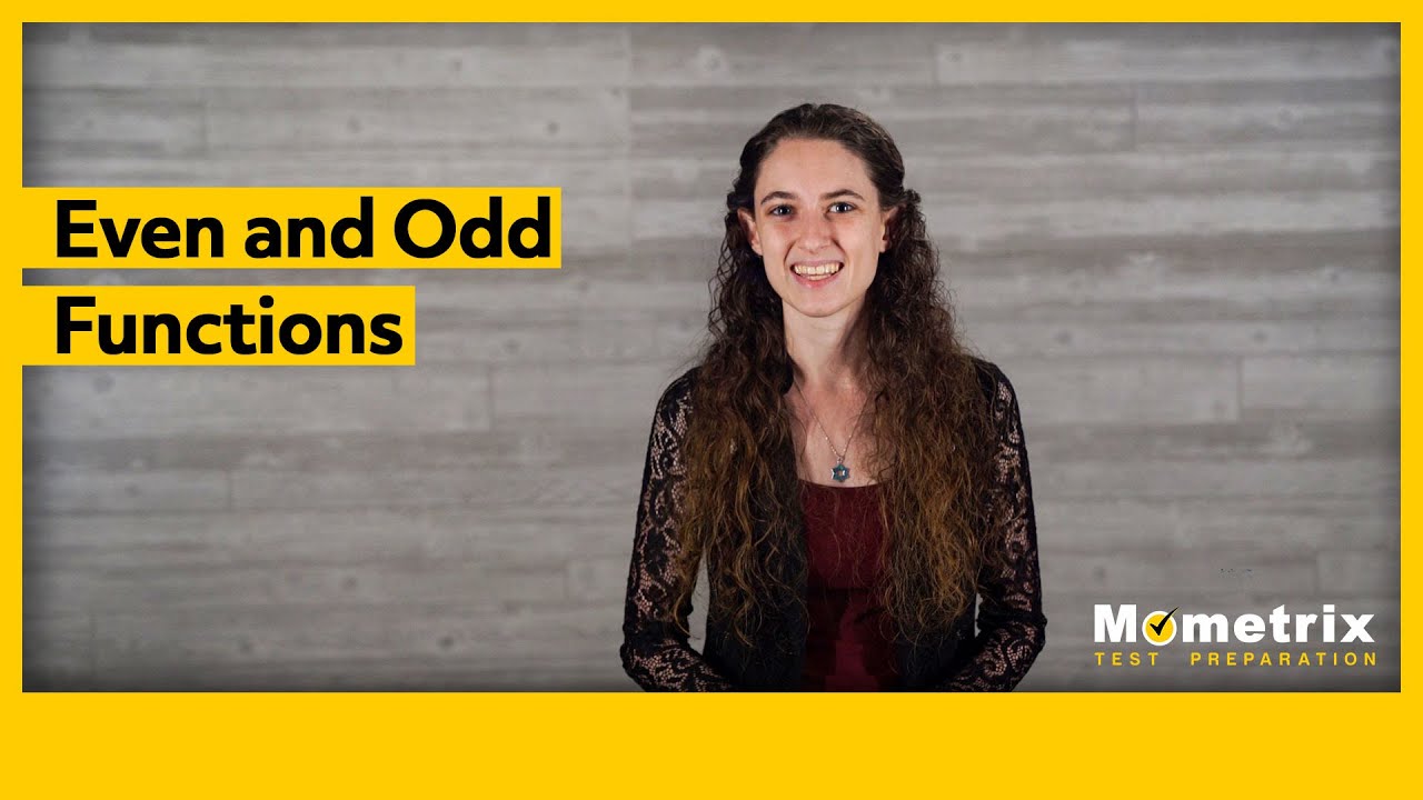 Even and Odd Functions