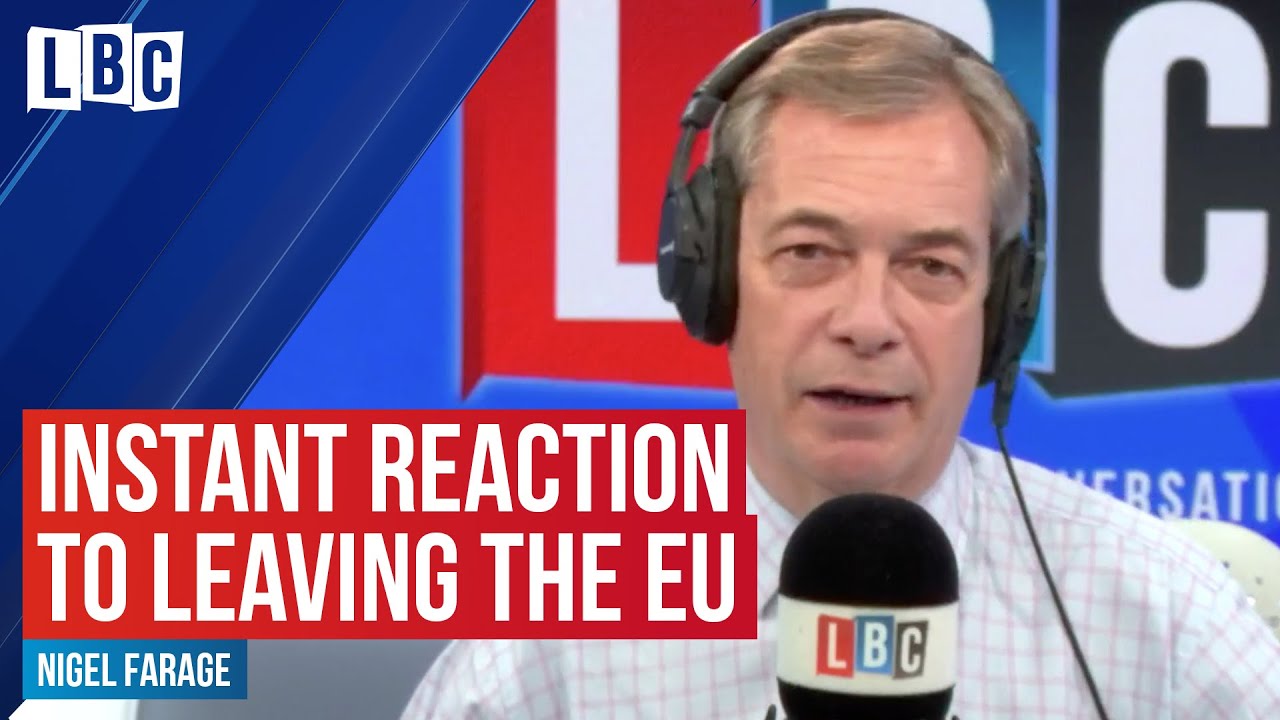 Nigel Farage's instant reaction to leaving the EU