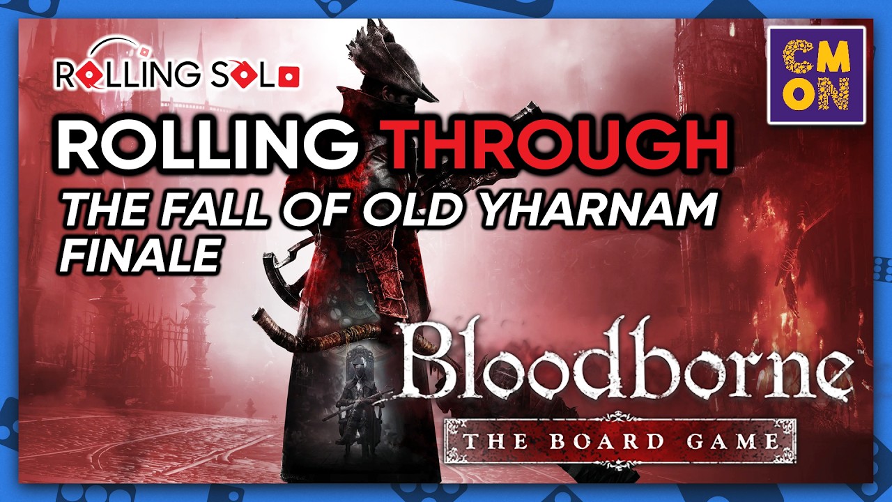 Bloodborne: The Board Game | Solo Playthrough | The Fall of Old Yharnam Campaign | Finale
